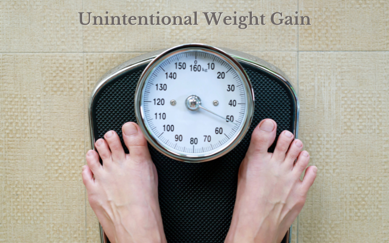 Unintentional Weight gain – what are the reasons?